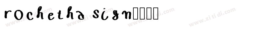 rochetha sign字体转换